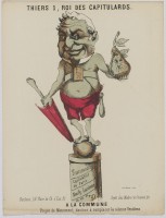 142, • Thiers Ier roi des capitulards. Duclaux, éditeur; dépôt chez Madre; litographie Barousse.